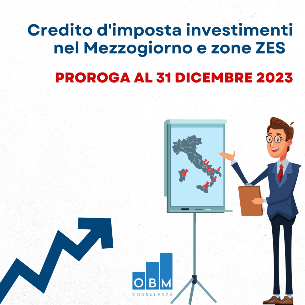 Credito d'imposta Mezzogiorno e ZES prorogato al 31/12/2023 OBM